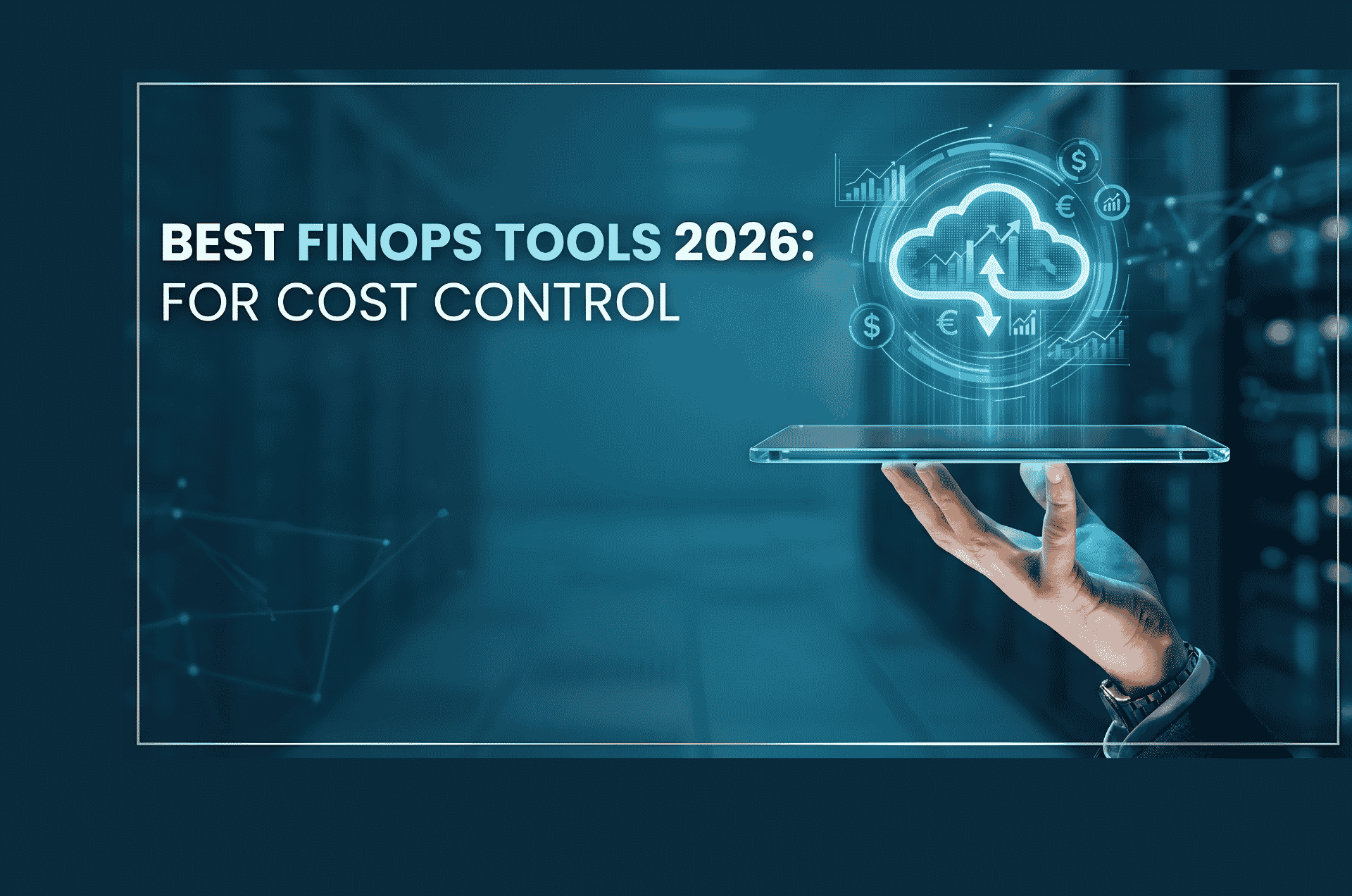 FinOps explained for beginners: best FinOps tools 2026 for cloud cost control including CloudHealth, Vantage, CloudCheckr, CloudZero, and OpenCost