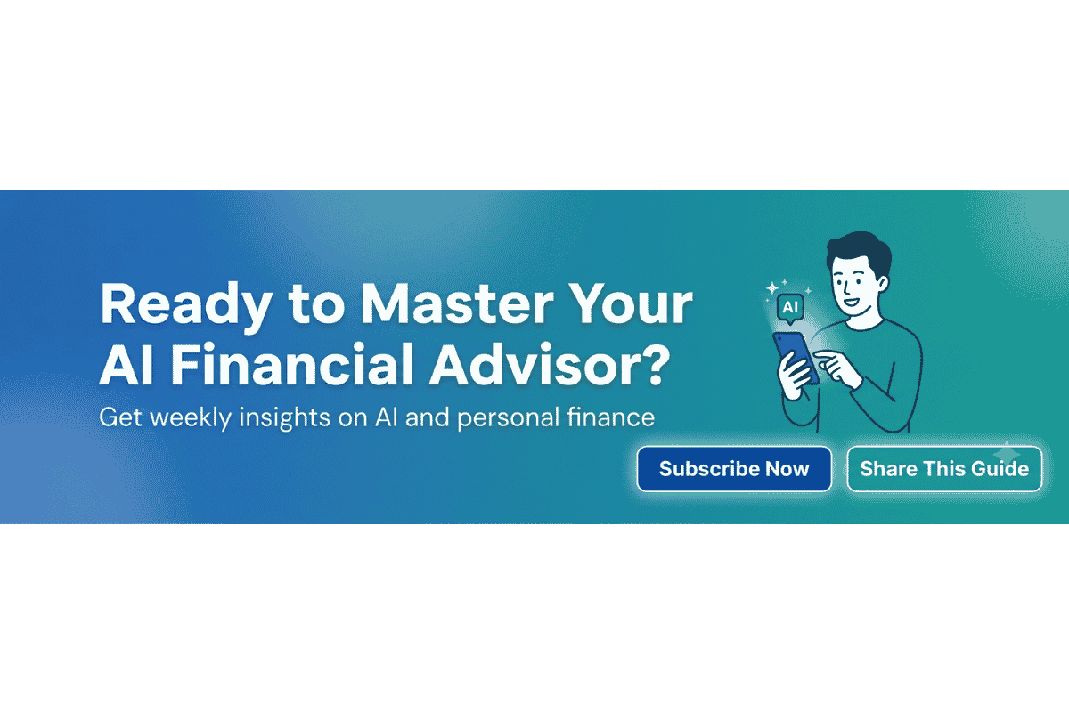 AI financial advisor guide call-to-action banner encouraging readers to subscribe for weekly personal finance and AI updates.